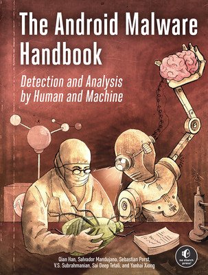 The Android Malware Handbook: Detection and Analysis by Human and Machine (Han Qian)(Paperback)