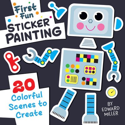 First Fun Sticker Painting: Animals & Friends: 12 Colorful Scenes to Create (Miller Edward)(Paperback)