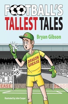 Football's Tallest Tales (Gibson Bryan)(Paperback)