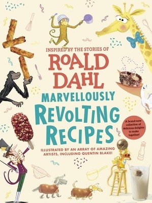 Marvellously Revolting Recipes (Dahl Roald)(Pevná vazba)