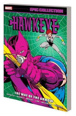 Hawkeye Epic Collection: The Way of the Arrow (Defalco Tom)(Paperback)