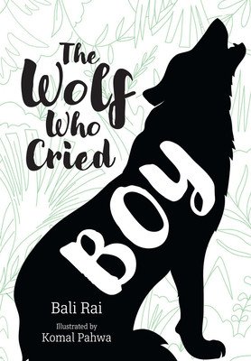 Big Cat for Little Wandle Fluency -- The Wolf Who Cried Boy (Rai Bali)(Paperback)