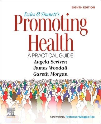 Ewles and Simnett's Promoting Health: A Practical Guide (Scriven Angela)(Paperback)