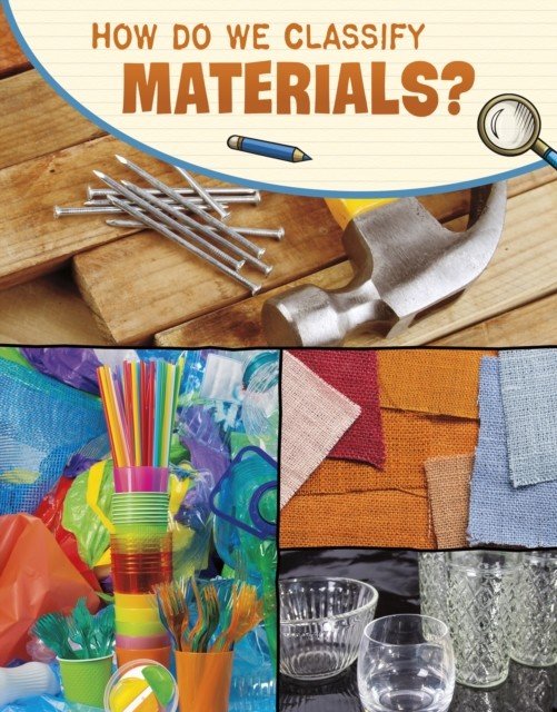 How Do We Classify Materials? (Pearson Yvonne)(Paperback / softback)
