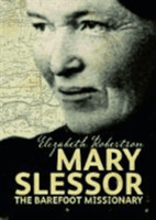 Mary Slessor - The Barefoot Missionary (Robertson Elizabeth)(Paperback / softback)