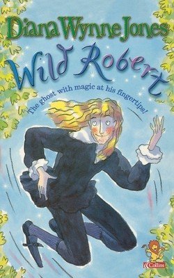 Wild Robert (Jones Diana Wynne)(Paperback / softback)