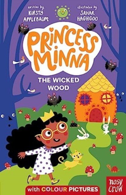 Princess Minna : The Wicked Wood (Applebaum Kirsty)(Paperback / softback)