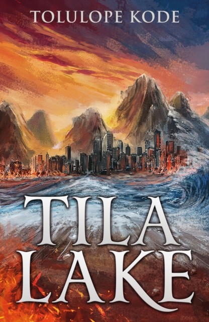 Tila Lake (Kode Tolulope)(Paperback / softback)