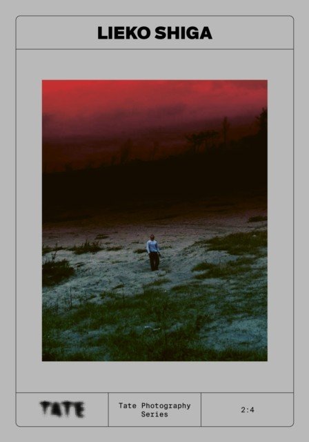 Tate Photography: Lieko Shiga(Paperback / softback)