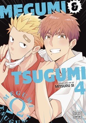 Megumi & Tsugumi, Vol. 4 (Si Mitsuru)(Paperback)