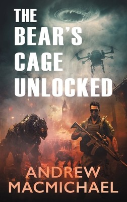 The Bear's Cage Unlocked (Macmichael Andrew)(Pevná vazba)