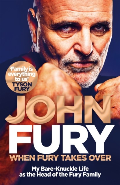 When Fury Takes Over - Life, the Furys and Me (Fury John)(Pevná vazba)