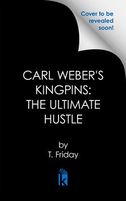 Carl Weber's Kingpins: The Ultimate Hustle (Friday T.)(Mass Market Paperbound)