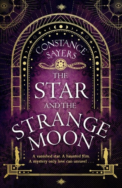 Star and the Strange Moon (Sayers Constance)(Paperback / softback)