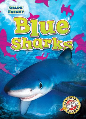 Blue Sharks (Adamson Thomas K.)(Library Binding)