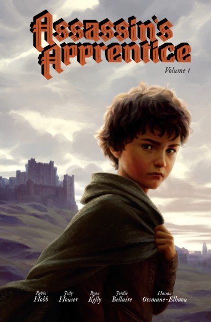 Assassins Apprentice Volume 1 - The Graphic Novel (Hobb Robin)(Pevná vazba)