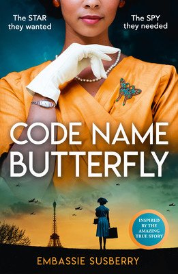 Code Name Butterfly (Susberry Embassie)(Paperback)