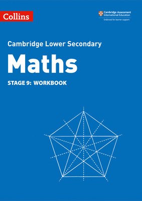 Collins Cambridge Lower Secondary Maths - Stage 9: Workbook (Cottingham Belle)(Paperback)