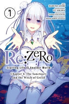 RE: Zero -Starting Life in Another World-, Chapter 4: The Sanctuary and the Witch of Greed, Vol. 7 (Manga) (Nagatsuki Tappei)(Paperback)