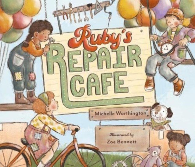 Ruby's Repair Cafe (Worthington Michelle)(Paperback / softback)