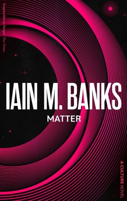 Matter (Banks Iain M.)(Paperback / softback)