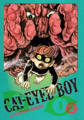 Cat-Eyed Boy: The Perfect Edition, Vol. 2 (Umezz Kazuo)(Pevná vazba)