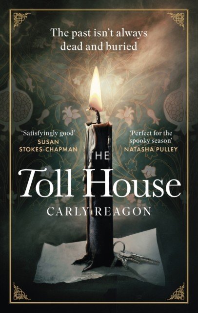 Toll House - A thoroughly chilling ghost story to keep you up through autumn nights (Reagon Carly)(Paperback / softback)