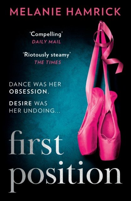 First Position (Hamrick Melanie)(Paperback / softback)
