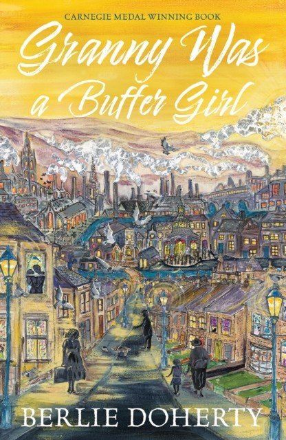 Granny Was a Buffer Girl (Doherty Berlie)(Paperback / softback)