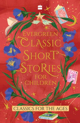 Evergreen Classic Short Stories for Children (Harpercollins India)(Paperback)