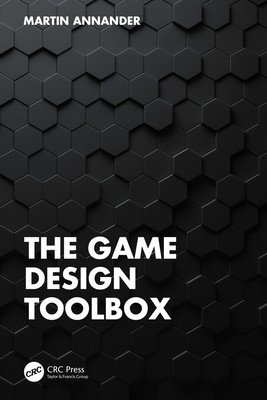 The Game Design Toolbox (Annander Martin)(Paperback)