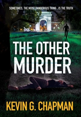 The Other Murder (Chapman Kevin G.)(Pevná vazba)