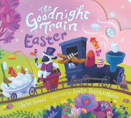The Goodnight Train Easter (Sobel June)(Board Books)