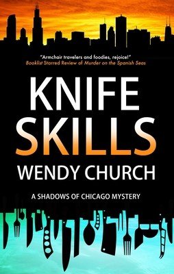 Knife Skills (Church Wendy)(Pevná vazba)