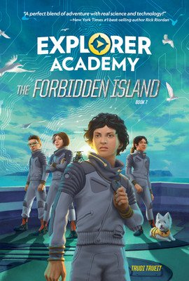 Explorer Academy: The Forbidden Island (Book 7) (Trueit Trudi)(Paperback)