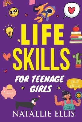 Gifts for Teen Girls: Life Skills For Teenage Girls: Gag Gifts For Young Adults (Ellis Natallie)(Paperback)