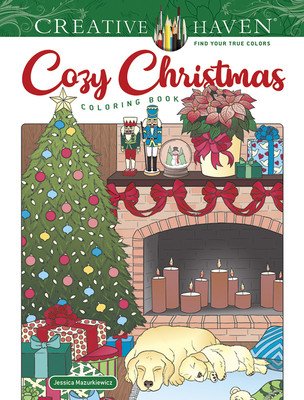 Creative Haven Cozy Christmas Coloring Book (Mazurkiewicz Jessica)(Paperback)