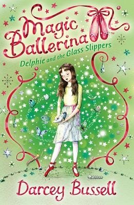 Delphie and the Glass Slippers (Bussell Darcey)(Paperback)