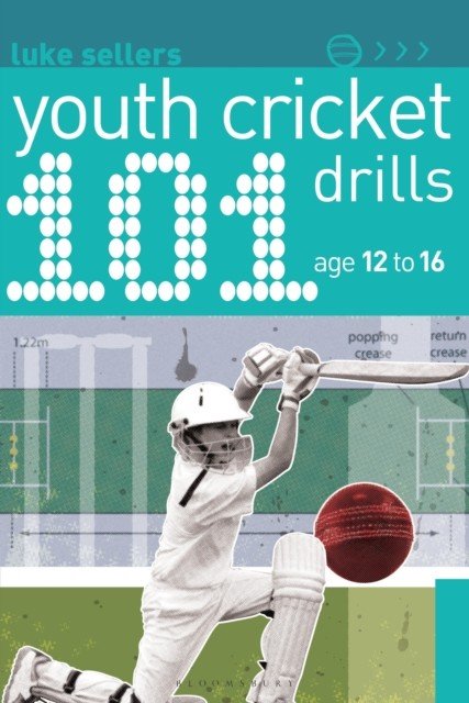 101 Youth Cricket Drills Age 12-16 (Sellers Luke)(Paperback / softback)