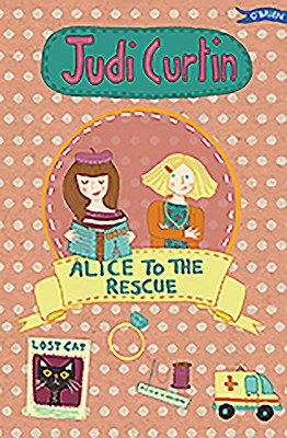 Alice to the Rescue (Curtin Judi)(Paperback)