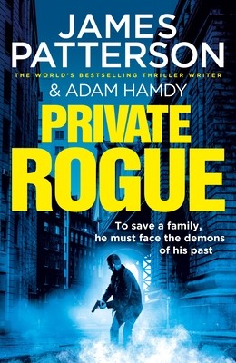 Private Rogue - (Private 16) (Patterson James)(Paperback / softback)