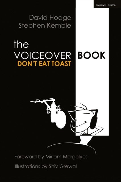 Voice Over Book - Don't Eat Toast (Kemble Stephen (Author))(Paperback / softback)