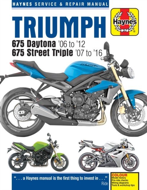 Triumph Daytona & Speed Triple, '06-'16 (Haynes Publishing)(Paperback)