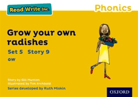 Read Write Inc. Phonics: Yellow Set 5 Storybook 9 Grow Your Own Radishes (Munton Gill)(Paperback / softback)