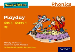 Read Write Inc. Phonics: Orange Set 4 Storybook 1 Playday (Munton Gill)(Paperback / softback)