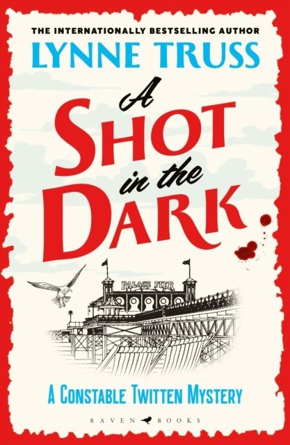 Shot in the Dark (Truss Lynne)(Paperback / softback)