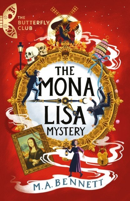 Mona Lisa Mystery - A time-travelling adventure around Paris and Florence (Bennett M.A.)(Paperback / softback)