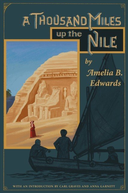 A Thousand Miles Up the Nile (Edwards Amelia B.)(Paperback)