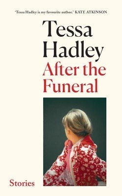 After the Funeral - 'My new favourite writer' Marian Keyes (Hadley Tessa)(Pevná vazba)