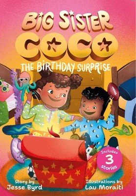 Big Sister Coco: A Birthday Surprise (Byrd Jesse)(Paperback)